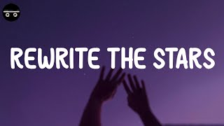 James Arthur ft. Anne-Marie - Rewrite The Stars (Lyric Video) | Ed Sheeran, Sam Smith,..