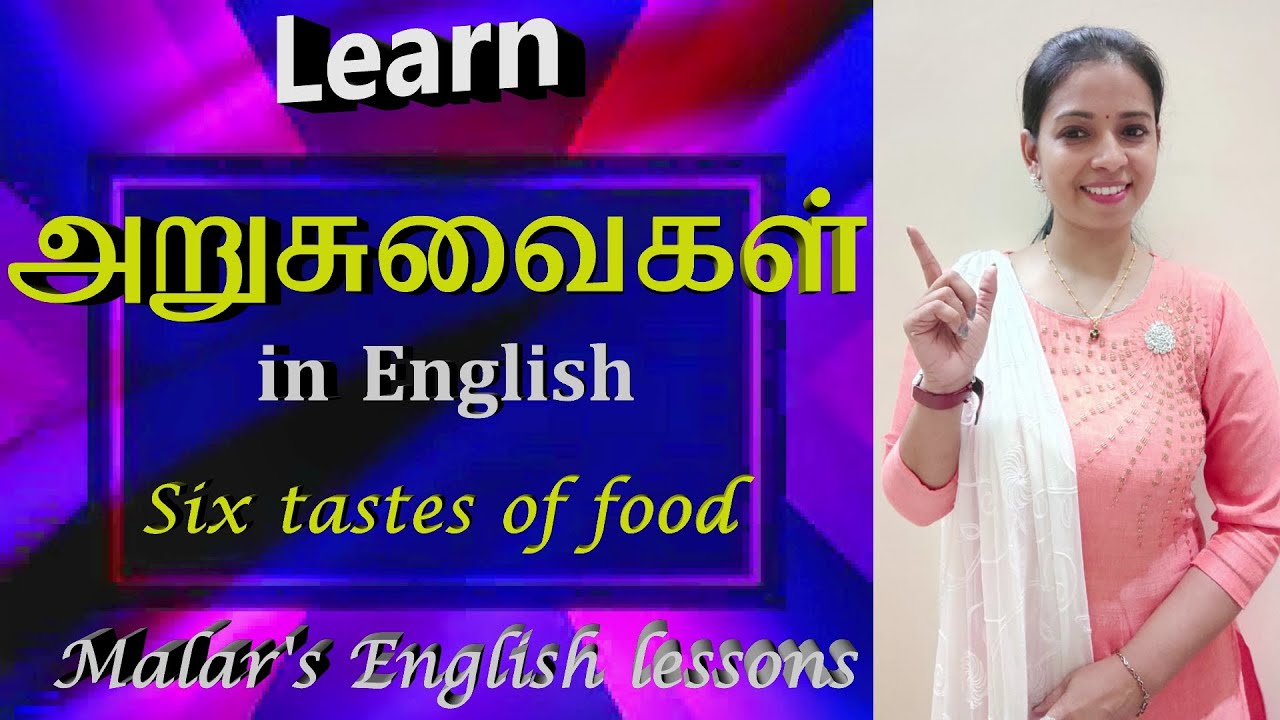 Learn Six Tastes of Food in English through Tamil by malar | Learn English with Kaizen