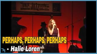 Halie Loren - Perhaps, Perhaps, Perhaps (2010)