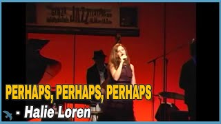 Halie Loren - Perhaps, Perhaps, Perhaps (2010)