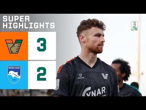 Venezia-Pescara 3-2 | SUPER  HIGHLIGHTS