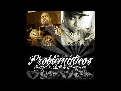 Synyster Skull - Problemáticos (Ft. Macgaren)