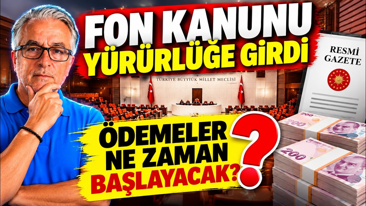 Fon Kanunu Yürürlüğe Girdi! Ödemeler Ne Zaman Başlayacak?