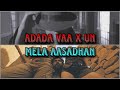 Adada Vaa X Un Mela Aasadhan Tamil Mashup Yuvan X GV Copy Cat