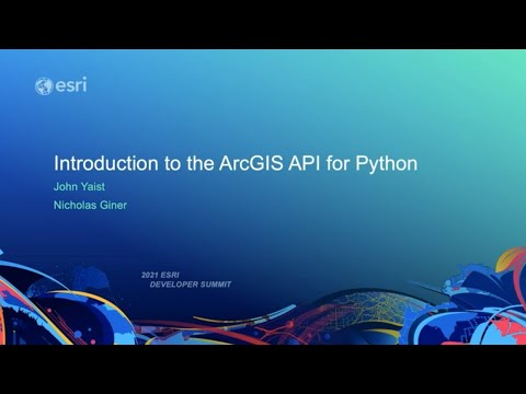 Introduction to the ArcGIS API for Python