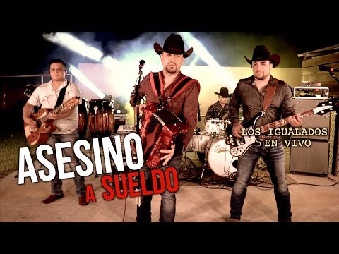 Los Igualados | Asesino a Sueldo ( EN VIVO )