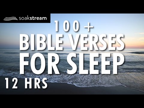 Bible Verses For Sleep | 100+ Healing Scriptures with Soaking Music | Audio Bible | 12 HRS
