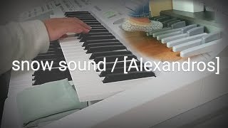snow sound / [Alexandros] 【エレクトーン】