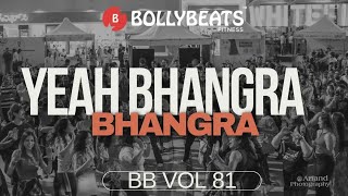 BollyBeats Bhangra / yeah Bhangra / Dance Fitness / Rohit Saud