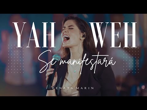 RENATA MARIN  | YAHWEH SE MANIFESTARÁ  [AO VIVO]
