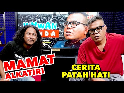 WAWANCANDA MAMAT ALKATIRI - CERITA PATAH HATI