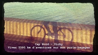 preview picture of video 'On The Road : Cap Nord - Vichy en vélo - Présentation'