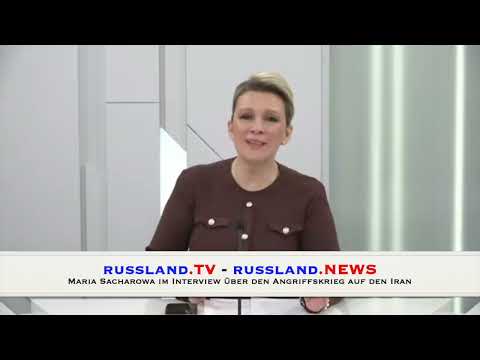 Maria Sacharowa im Interview über den Angriffskrieg auf den Iran