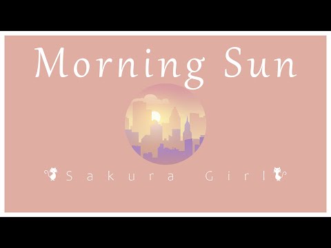 【Royalty Free Music】 Sakura Girl - Morning Sun