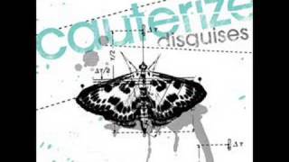 Cauterize-Dare You To Scream