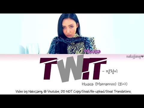 Hwasa (MAMAMOO) (화사) – TWIT (멍청이) (Color Coded Lyrics Eng/Rom/Han/가사)
