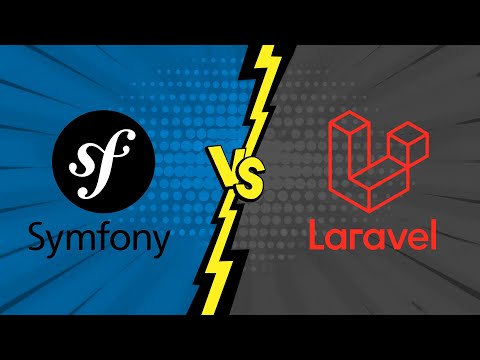Symfony ou Laravel ? Comparaison par la pratique
