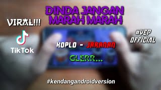 Download lagu DINDA (Dinda Jangan Marah Marah Nanti Lekas Tua) - Lagu Viral TikTok! Koplo Dongkrek Jaranan Glerr.. mp3