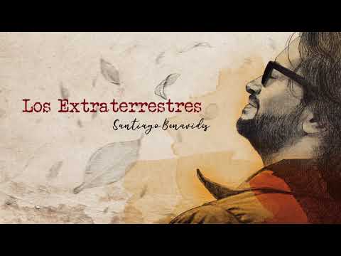 Santiago Benavides - Los Extraterrestres (Audio Oficial)