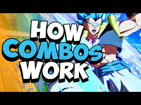 HOW COMBOS WORK - Dragon Ball FighterZ Combo Theory Guide