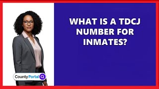 What Is A TDCJ Number For Inmates