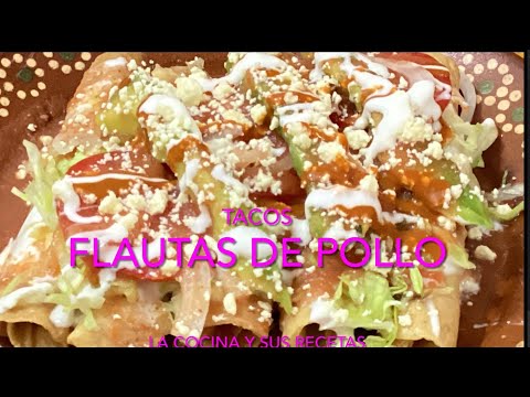 Receta Mexicana  FLAUTAS DE POLLO (. TACOS)