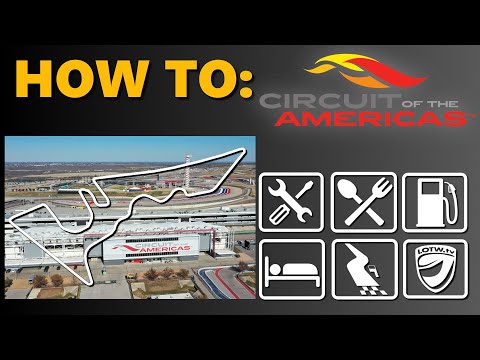 How to: Circuit of the Americas (So you want to drive COTA?)