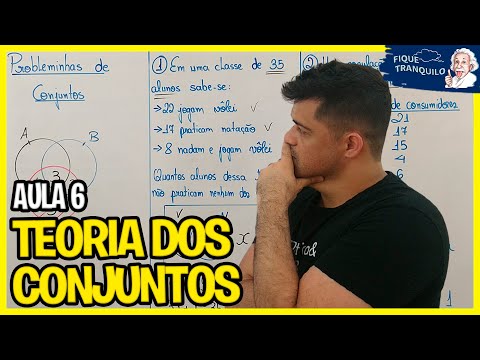 Teoria dos conjuntos (ENEM) - Aula 6:   Problemas envolvendo conjuntos