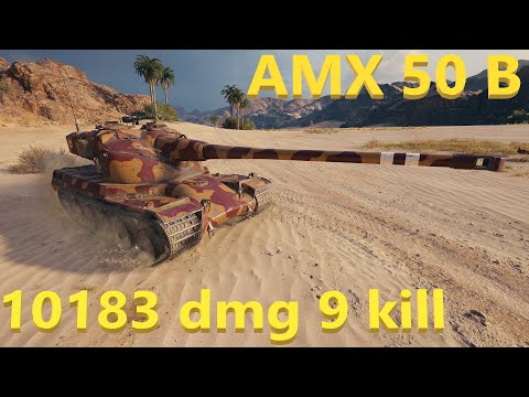 AMX 50 B Unstoppable Rampage! 💥 10,183 DMG & 9 KILLS | WoT Epic Replay