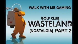 Life Finds a Way | Golf Club Wasteland (Golf Club Nostalgia) Part 2