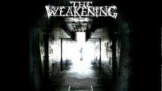 The Weakening - Weakening Thoughts