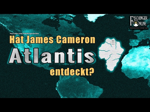 Haben James Cameron und ein Team von National Geographic Atlantis entdeckt?