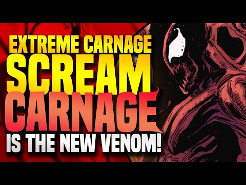 Carnage Is The New Venom, And More! | Extreme Carnage Scream: Extreme Carnage (Part 2)