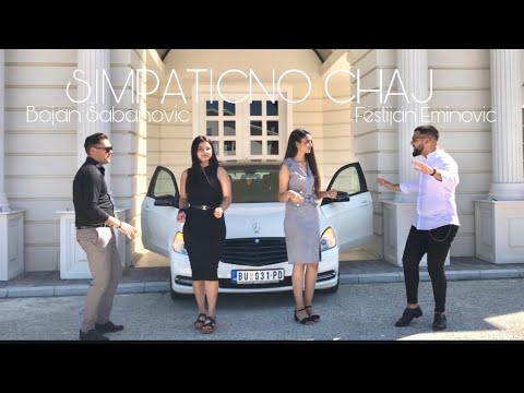 FESTIJAN EMINOVIC x BOJAN SABANOVIC - SIMPATICNO CHAJ (OFFICIAL VIDEO)