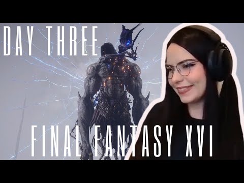 A ROLLERCOASTER Of Emotions! | FINAL FANTASY XVI Part 3