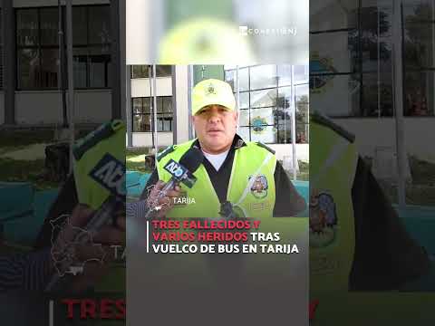 Tres fallecidos y varios heridos tras vuelco de bus en Tarija
