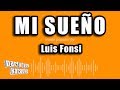 Luis Fonsi - Mi Sueño (Versión Karaoke)
