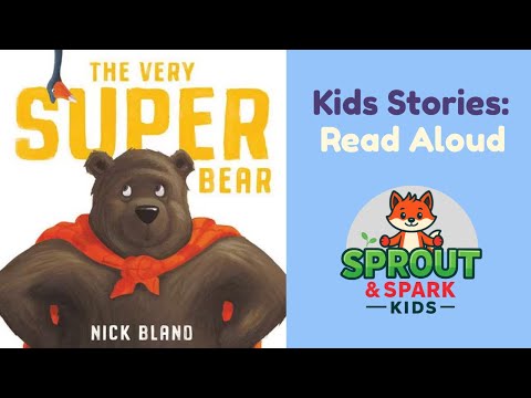 🐻 The Very Super Bear | Read Aloud Kids Books 🐻