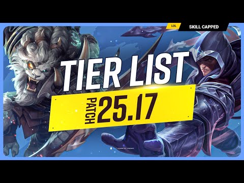 NEW TIER LIST for PATCH 25.17 - League of Legends