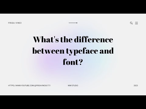 What's the difference between typeface and font?