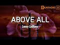 ABOVE ALL - Lenny LeBlanc | KARAOKE (Key of A)