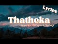 Thatheka (Lyrics) - Drizzy Sam ft Kaymor & Ohp Sage