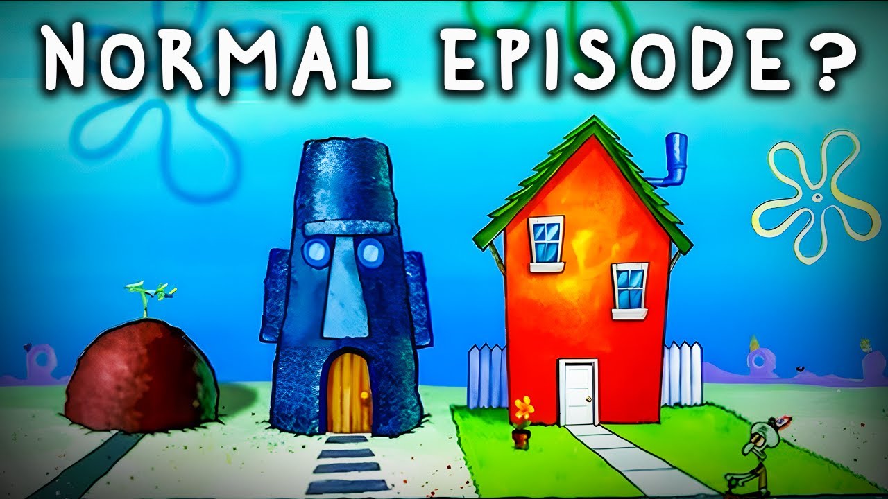 What is the Most NORMAL Episode of Spongebob?