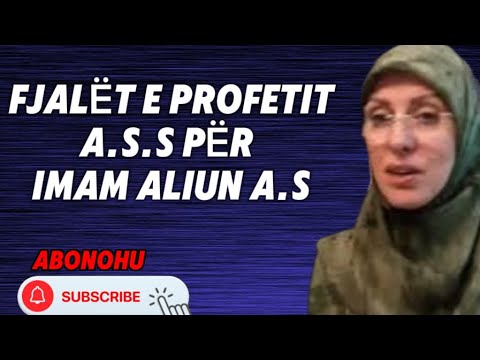33. Fjalët e Profetit s.a.a për Imam Aliun a.s.