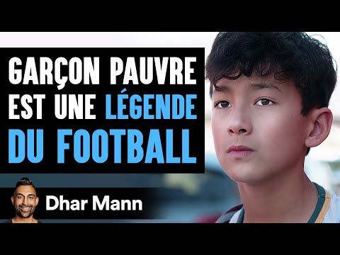 Le Garçon Pauvre Est Une Légende Du Football | Dhar Mann Studios