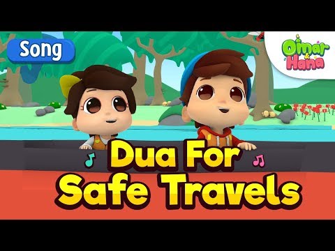 Omar & Hana | Dua For Safe Travel| Islamic Cartoon for Kids | Nasheed