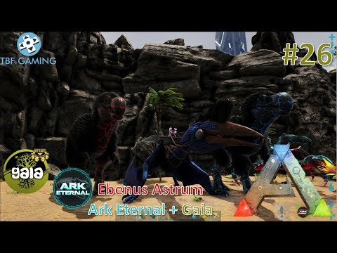 Forgotten Dodorex E26 Ebenus Astrum Gaia Eternal - Ark Survival Evolved