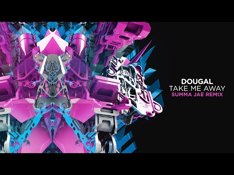 Dougal - Take Me Away (Summa Jae Remix) [OneSeventy]