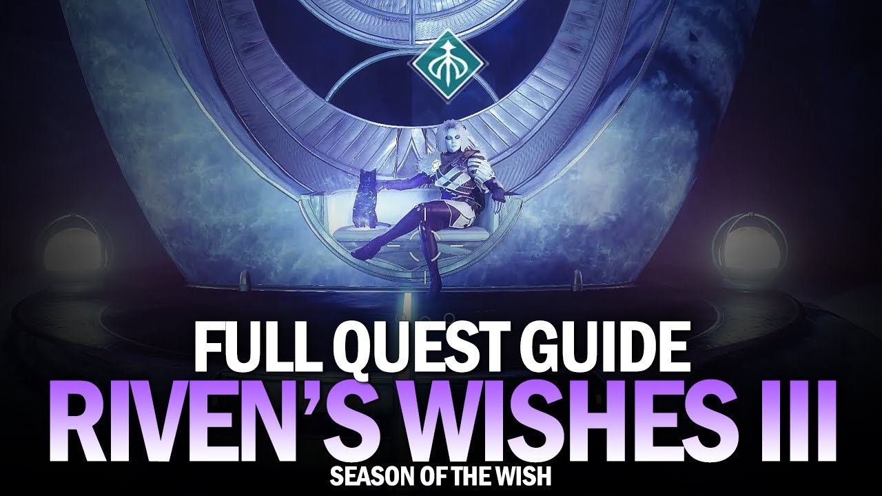 Riven's Wishes III Full Quest Guide & Rewards (Week 3) [Destiny 2]