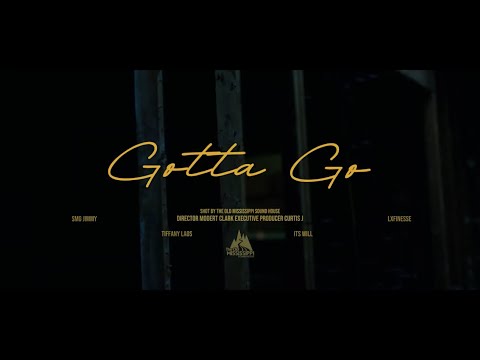 “Gotta Go” SMG Jimmy ft. @lxfinesse 
